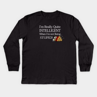 I’m Really quite Intelligent Kids Long Sleeve T-Shirt